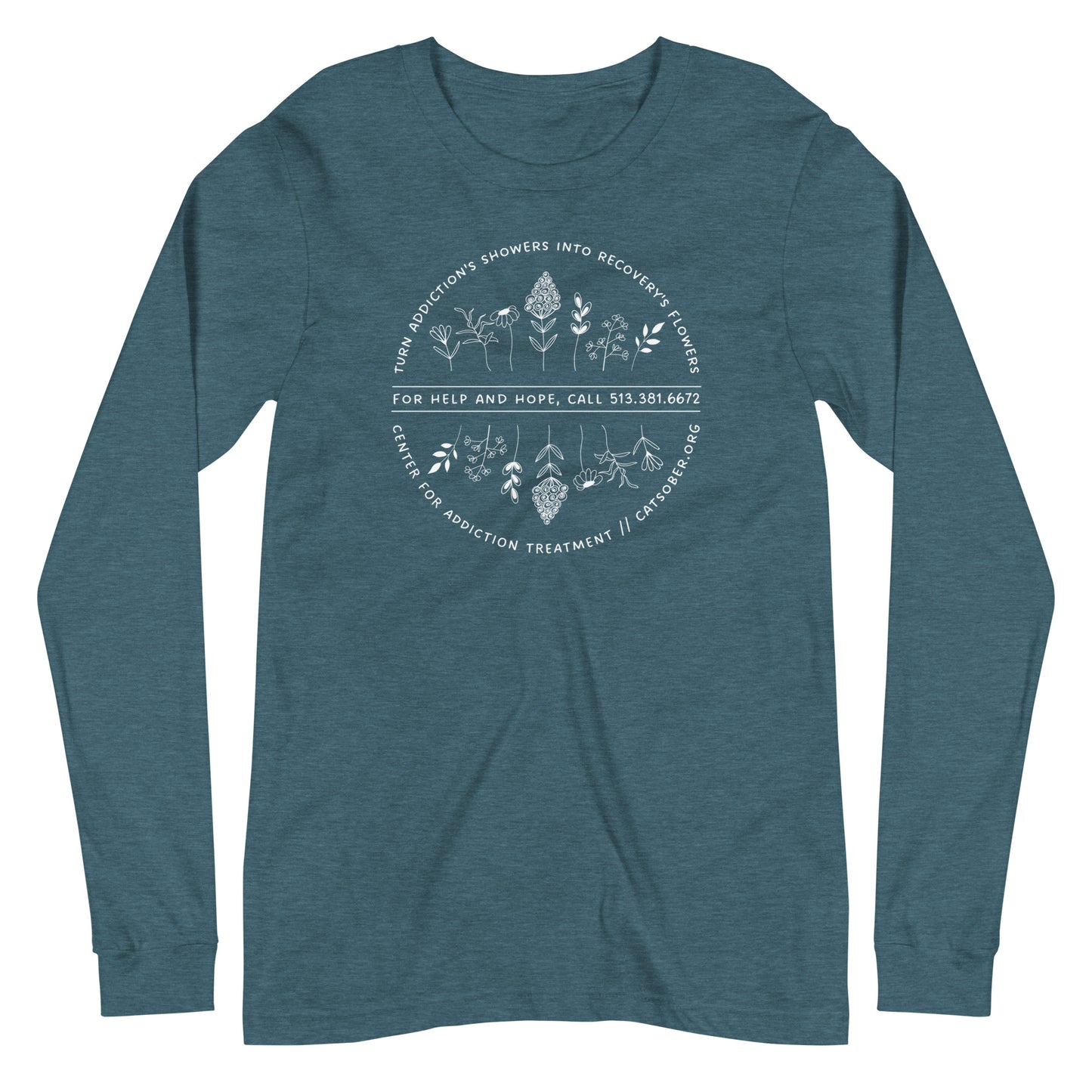 Addiction's Showers to Recovery's Flowers Long Sleeve Tee