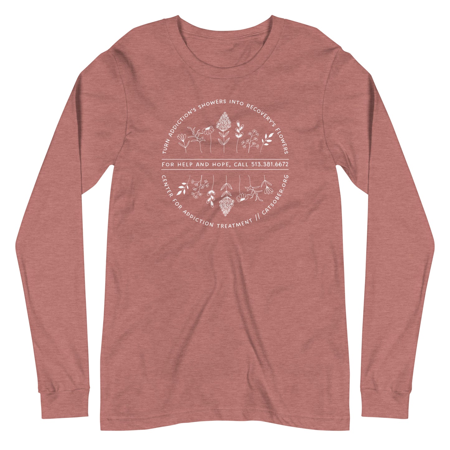 Addiction's Showers to Recovery's Flowers Long Sleeve Tee