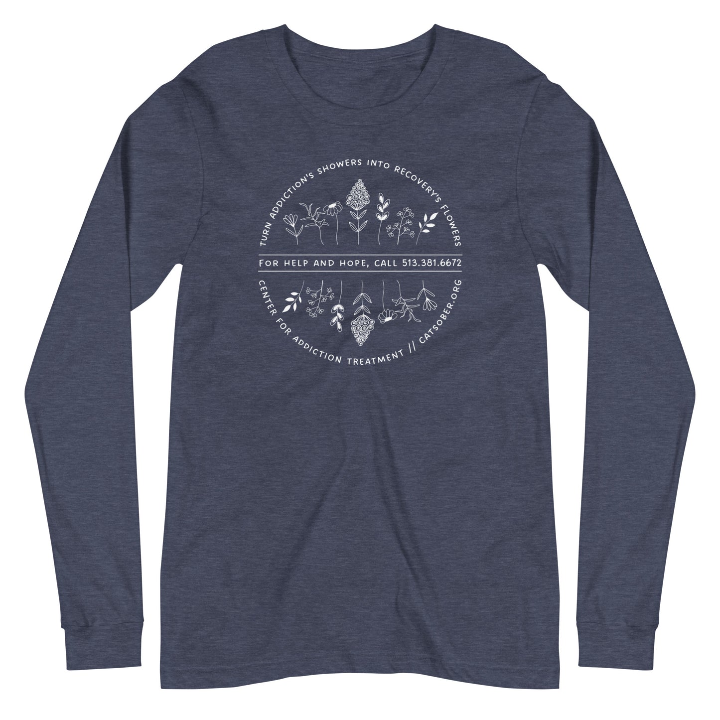 Addiction's Showers to Recovery's Flowers Long Sleeve Tee