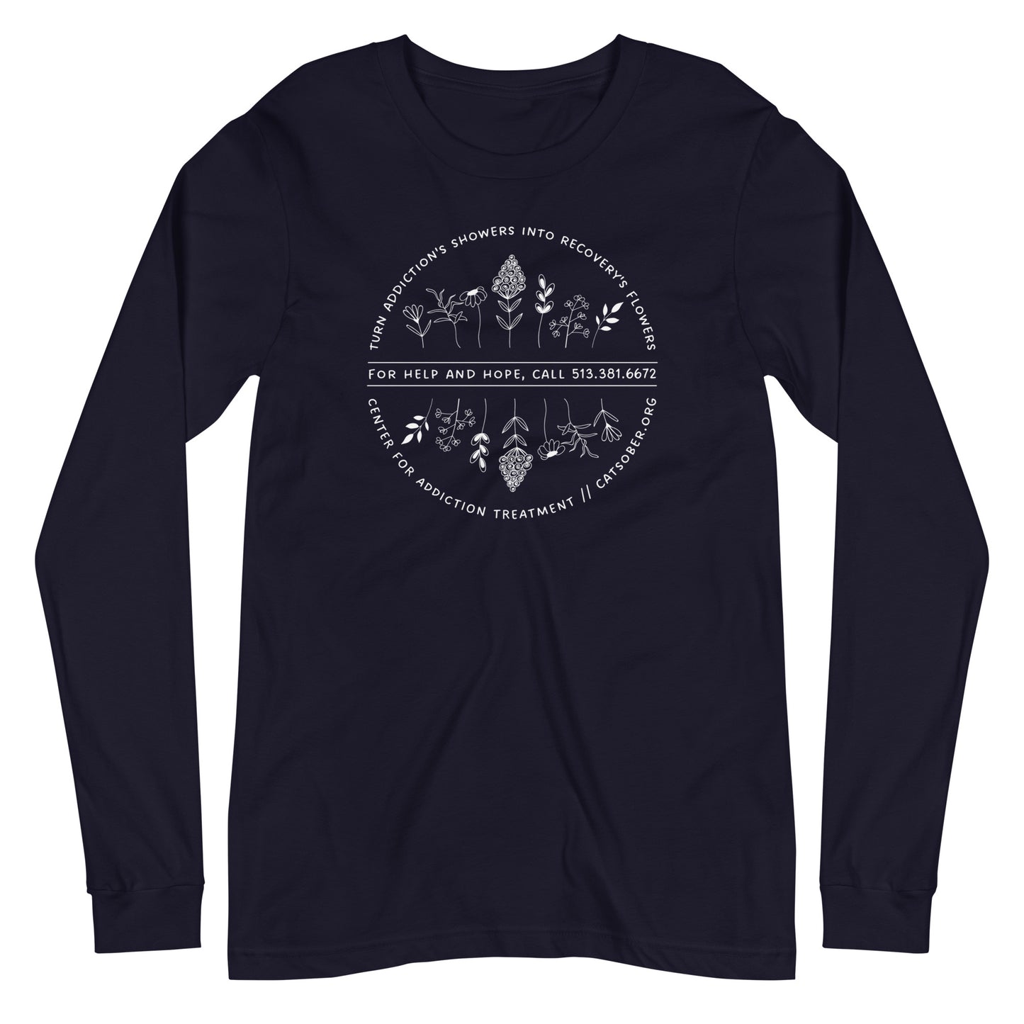 Addiction's Showers to Recovery's Flowers Long Sleeve Tee