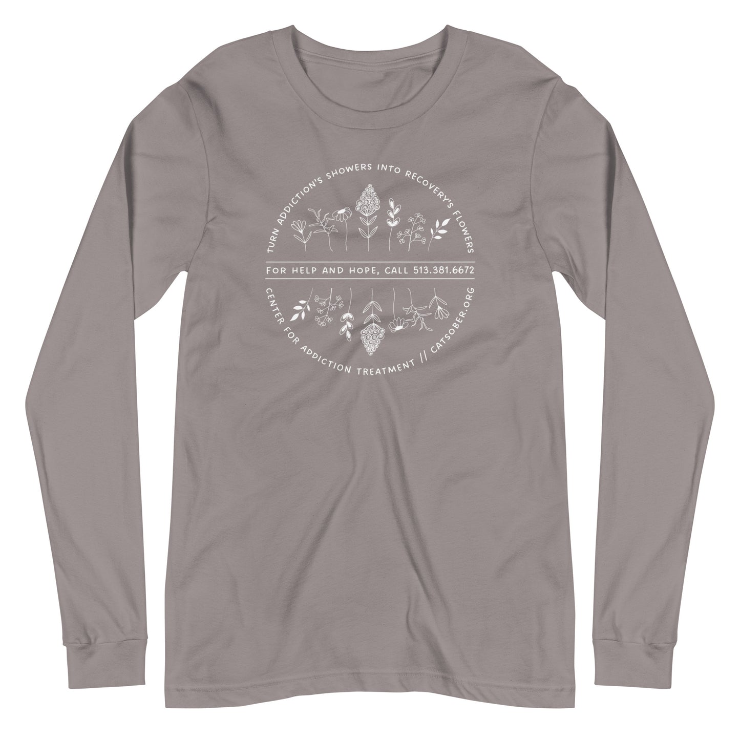 Addiction's Showers to Recovery's Flowers Long Sleeve Tee